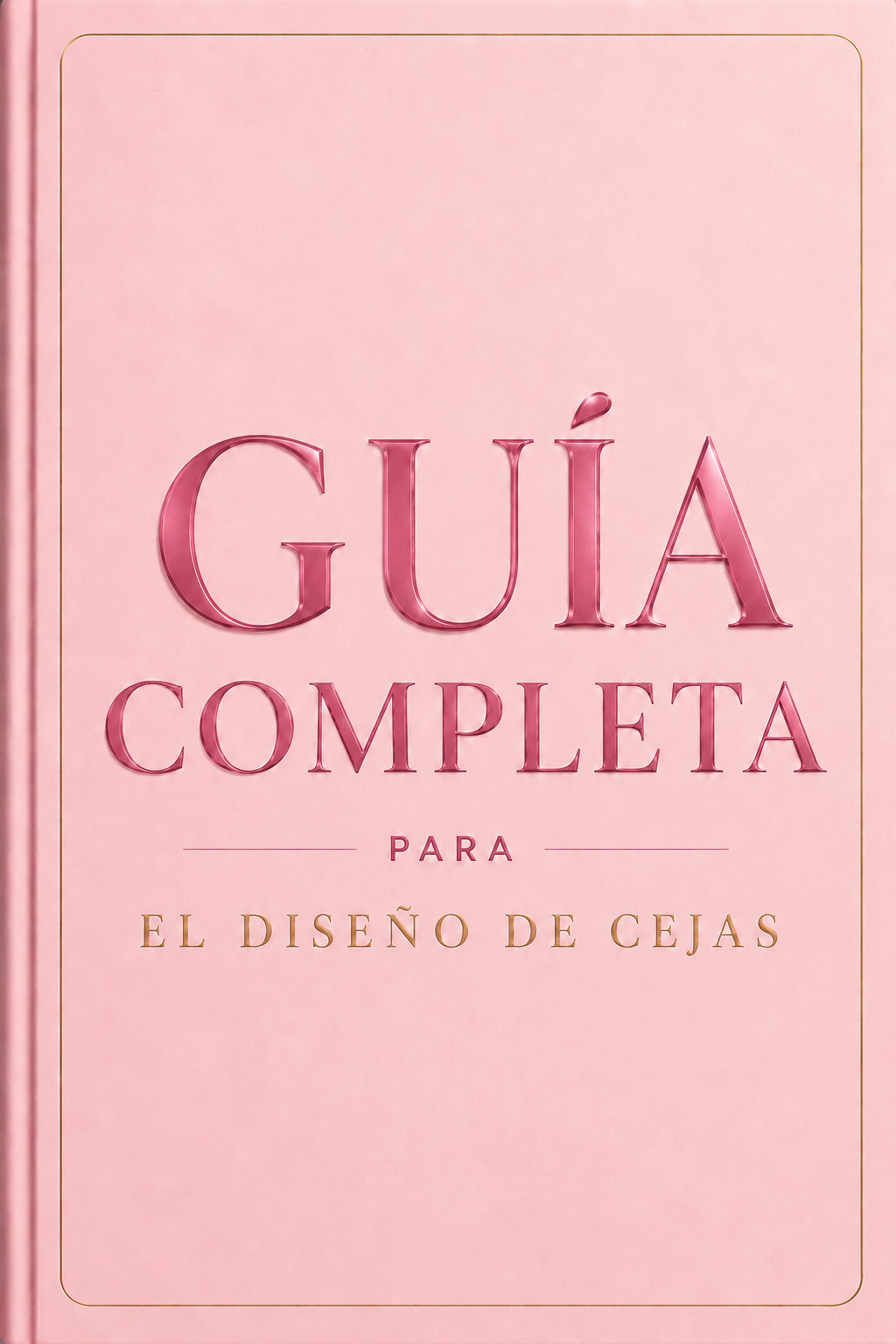Guía Completa de Diseño de Cejas